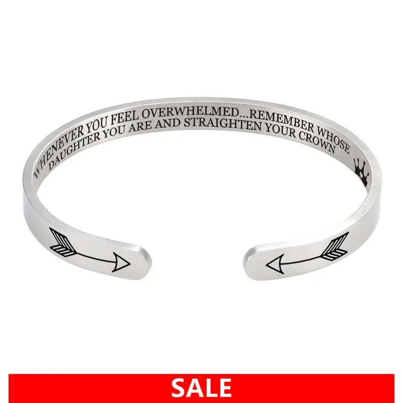 Cuff Bangle Deep Etch Whenever You Feel Overwhelmed Remember Whose Daughter You Are And Straighten Your Crown Bracelet