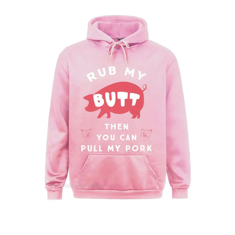 Funny BBQ Smoker Hoodie Rub My Butt Pork Grilling Gift Hoodies Clothes Mother Day Classic Slim Fit Women Sweatshirts Custom