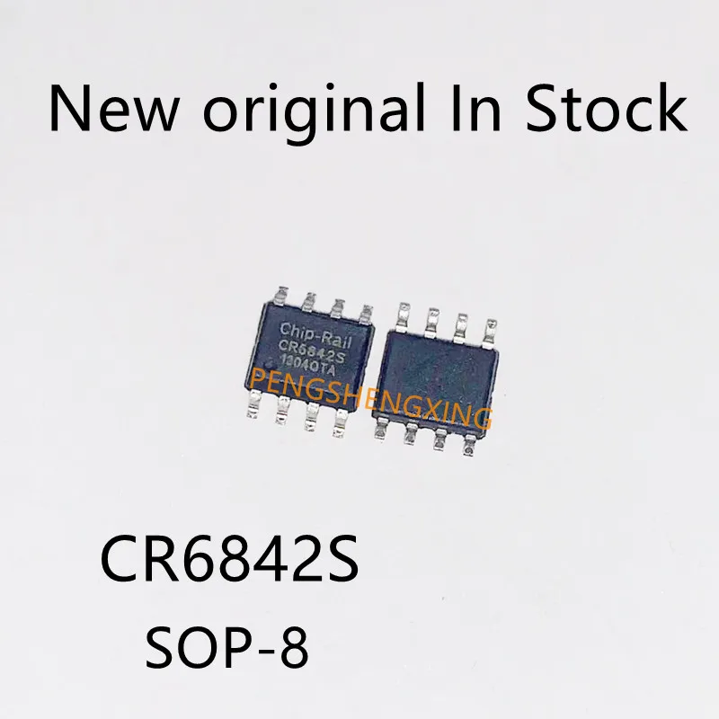 10 قطعة/الوحدة CR6842S CR6842 SOP8 جديد الأصلي بقعة الساخن بيع