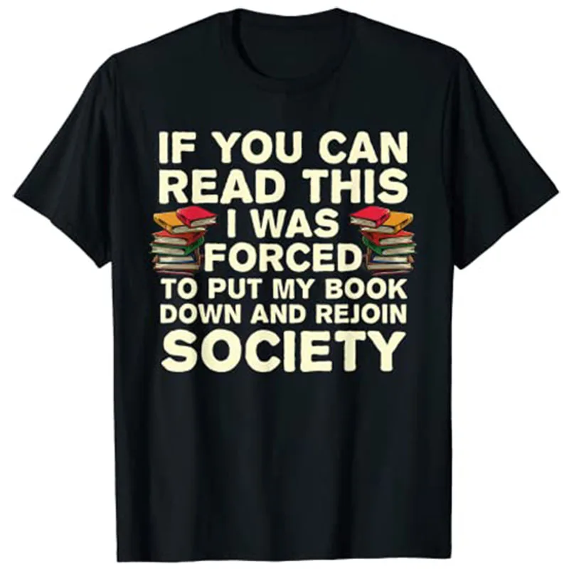 

Funny Read Books Lover For Men Women Bookaholic Bookworm T-Shirt