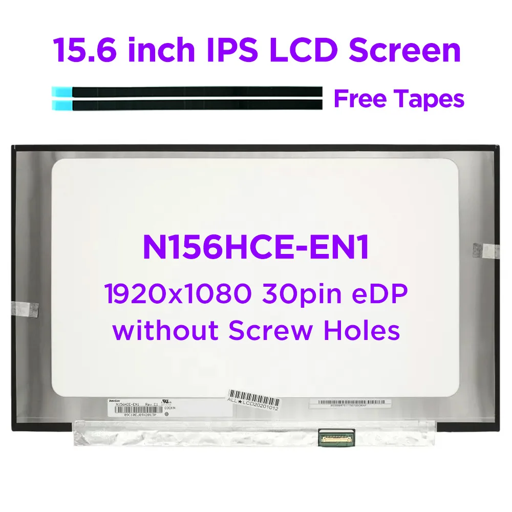 

15.6" Laptop LCD Screen N156HCE-EN1 Fit NV156FHM-N61 N62 For ASUS ZenBook Pro UX550 U561 K505B U5100U Lenovo Legion 5-15 30pin