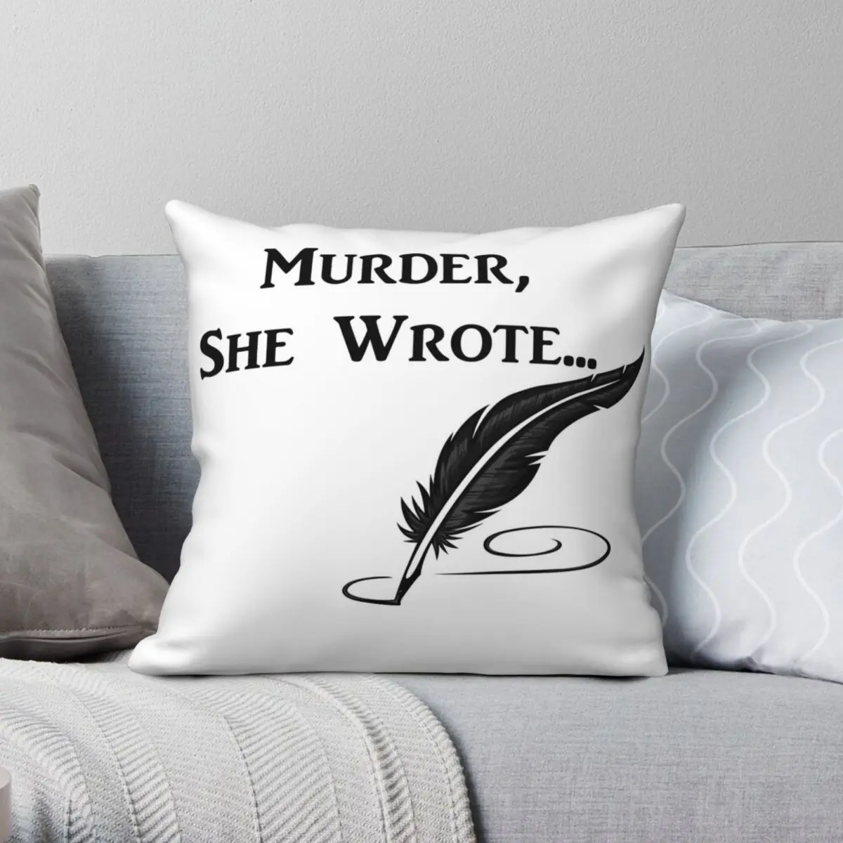 Murder She Wrote Quotes Square Pillowcase Polyester Linen Velvet Printed Zip Decorative Throw Pillow Case Sofa Cushion Cover