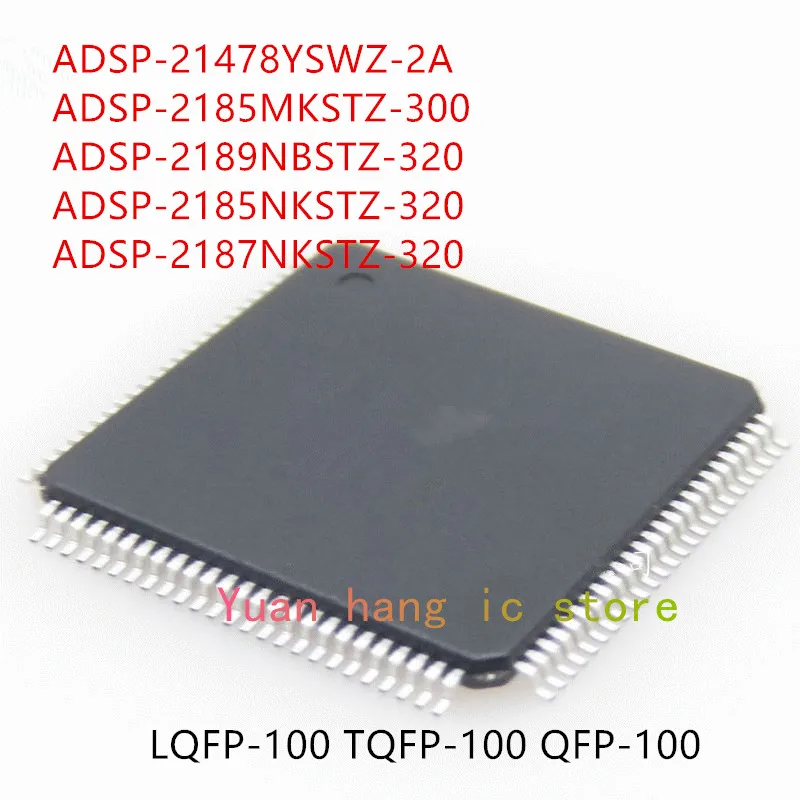 

10PCS ADSP-21478YSWZ-2A ADSP-2185MKSTZ-300 ADSP-2189NBSTZ-320 ADSP-2185NKSTZ-320 ADSP-2187NKSTZ-320 IC