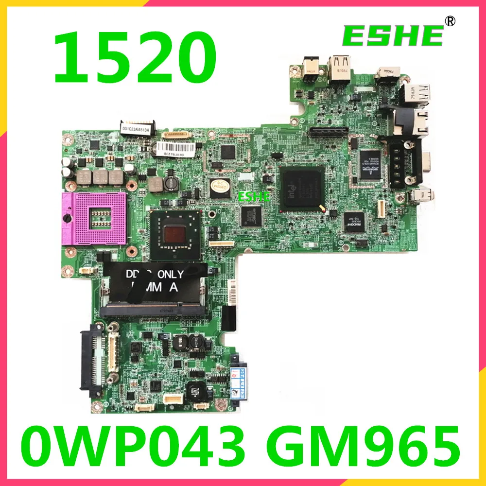 For DELL Inspiron 1520 Laptop Motherboard CN-0WP043 0WP043 DAFM5BMB6D0 GM965 tested good