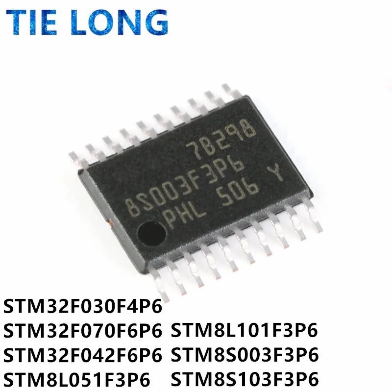 1pcs/lot STM32F030F4P6 STM32F042F6P6 STM32F070F6P6 STM8L051F3P6 STM8L101F3P6 STM8S003F3P6 STM8S103F3P6 TSSOP-20 In Stock