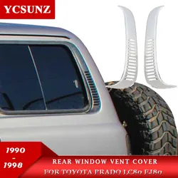 ABS Side Rear Window Vent Cover For Toyota Prado Lc80 Fj80 1990 1991 1992 1993 1994 1995 1996 1997 1998 Land Cruiser Accessories