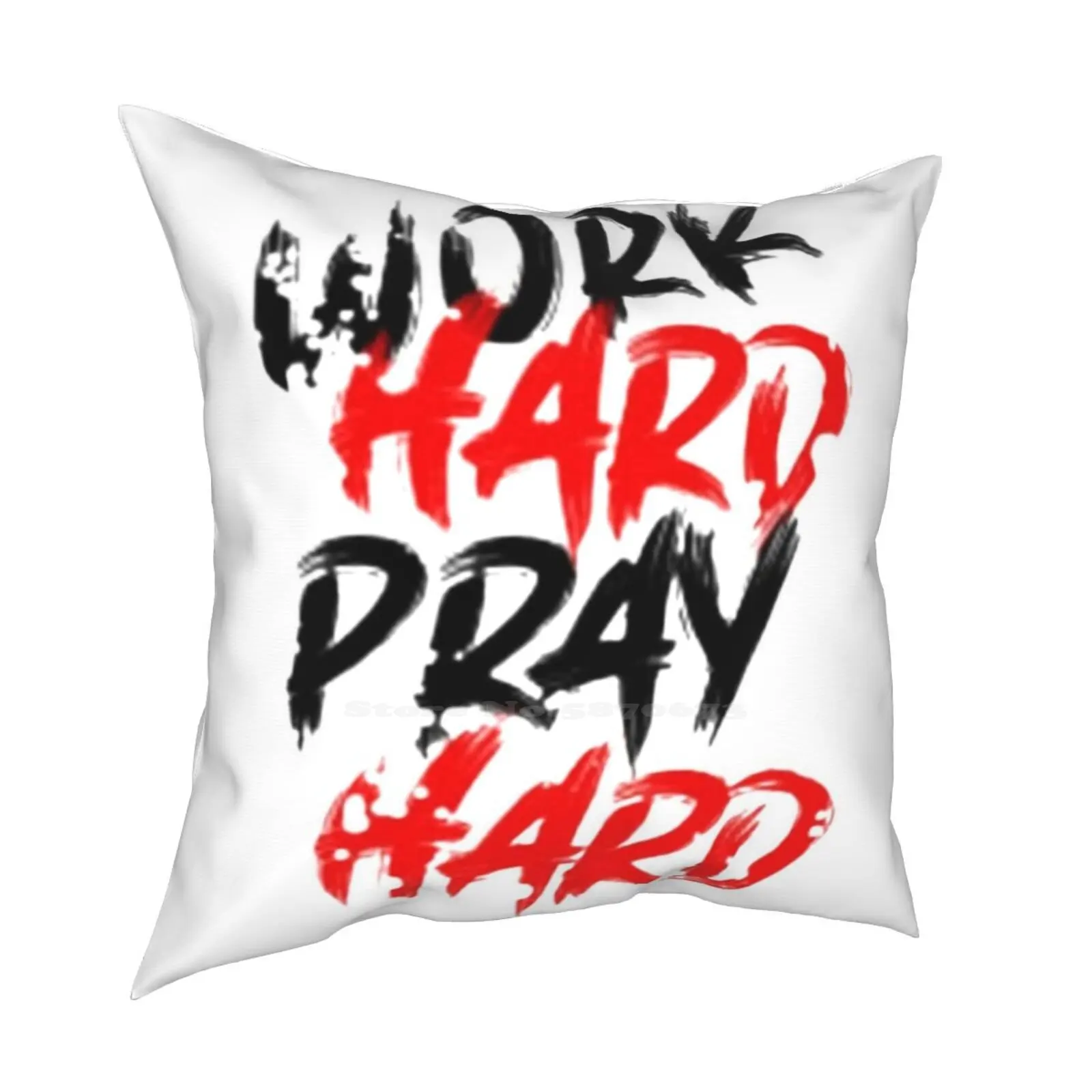 Work Hard Pray Hard Throw Cushion Pillow Cover Pillowcase Tags For Category Work Hard Pray Hard Other Product Swork Hard Pray