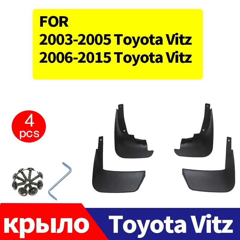 

Mudflaps FOR Toyota Vitz xp90 2003-2015 Mudguard Splash Mud Flap Guard Fender Mudguards Car Accessories Auto Styline Front Rear