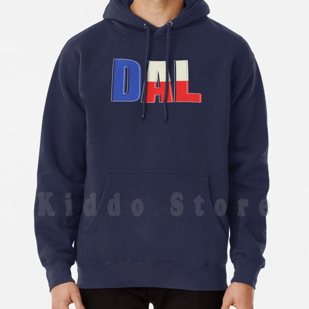 Dal , Texas Flag Colors Hoodie Long Sleeve Dal Tx Dallas Texas Dallas Tx Mavericks Stars Rangers 214 972