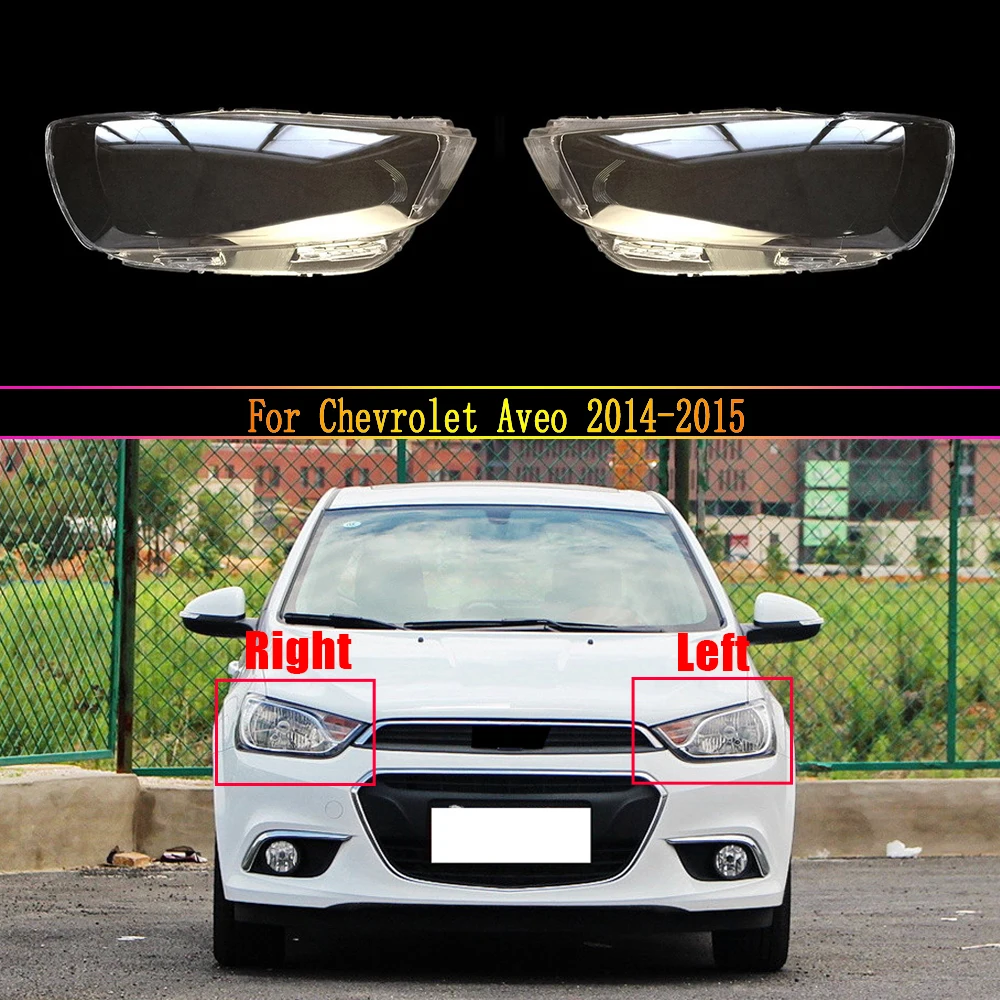 

For Chevrolet Aveo 2014 2015 Headlight Cover Transparent Headlamp Lamp Shell Lens Replace Original Lampshade Plexiglass