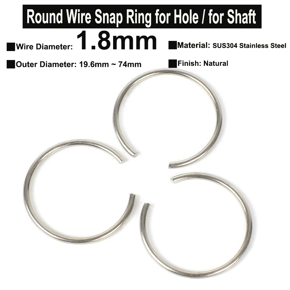 

10Pcs Wire Diameter φ1.8mm SUS304 Stainless Steel Round Wire Snap Rings for Hole Retainer Circlips for Shaft OD=19.6mm~74mm