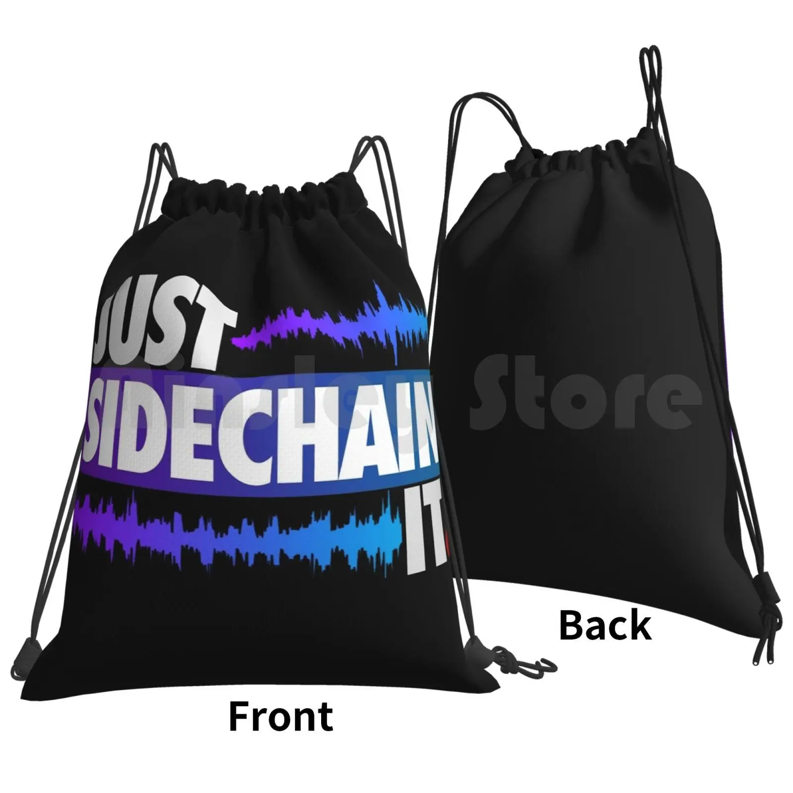 Just Sidechain It ( Color Edition ) Backpack Drawstring Bags Gym Bag Waterproof Boi 1da Kendrick Lamar Timbaland J Dilla