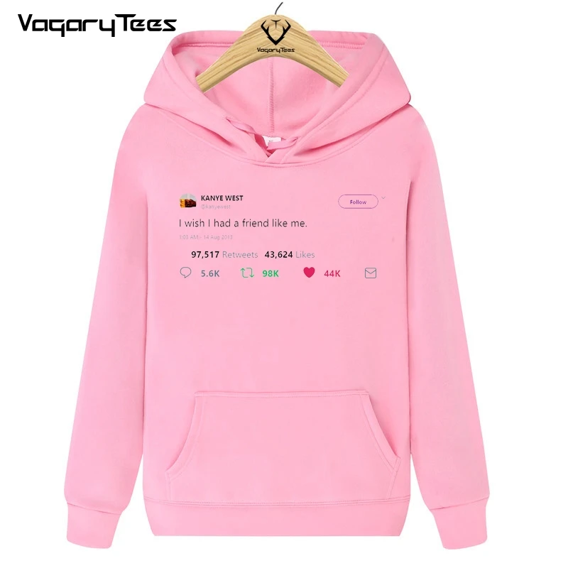 Newest 2022 kanye streetwear Men I wish i had a friend like me Men's Letters Hip Hop Streetwear Hoodie   Funny Harajuku TOPS