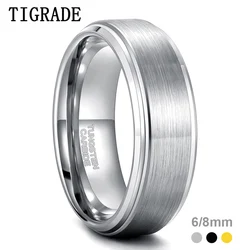 Tigrade 6/8mm Tungsten Carbide Ring Men Silver/Black/Gold Color Brushed Wedding Band Male Engagement Rings For Women bague