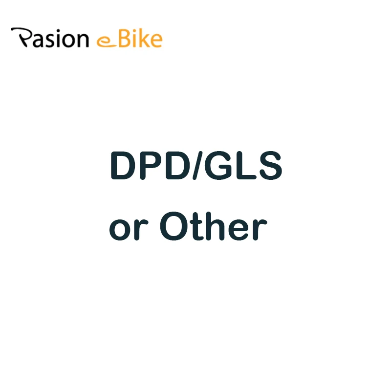 

Pasion eBike DPD GLS or Post to European Countries For only eBike Conversion Kit