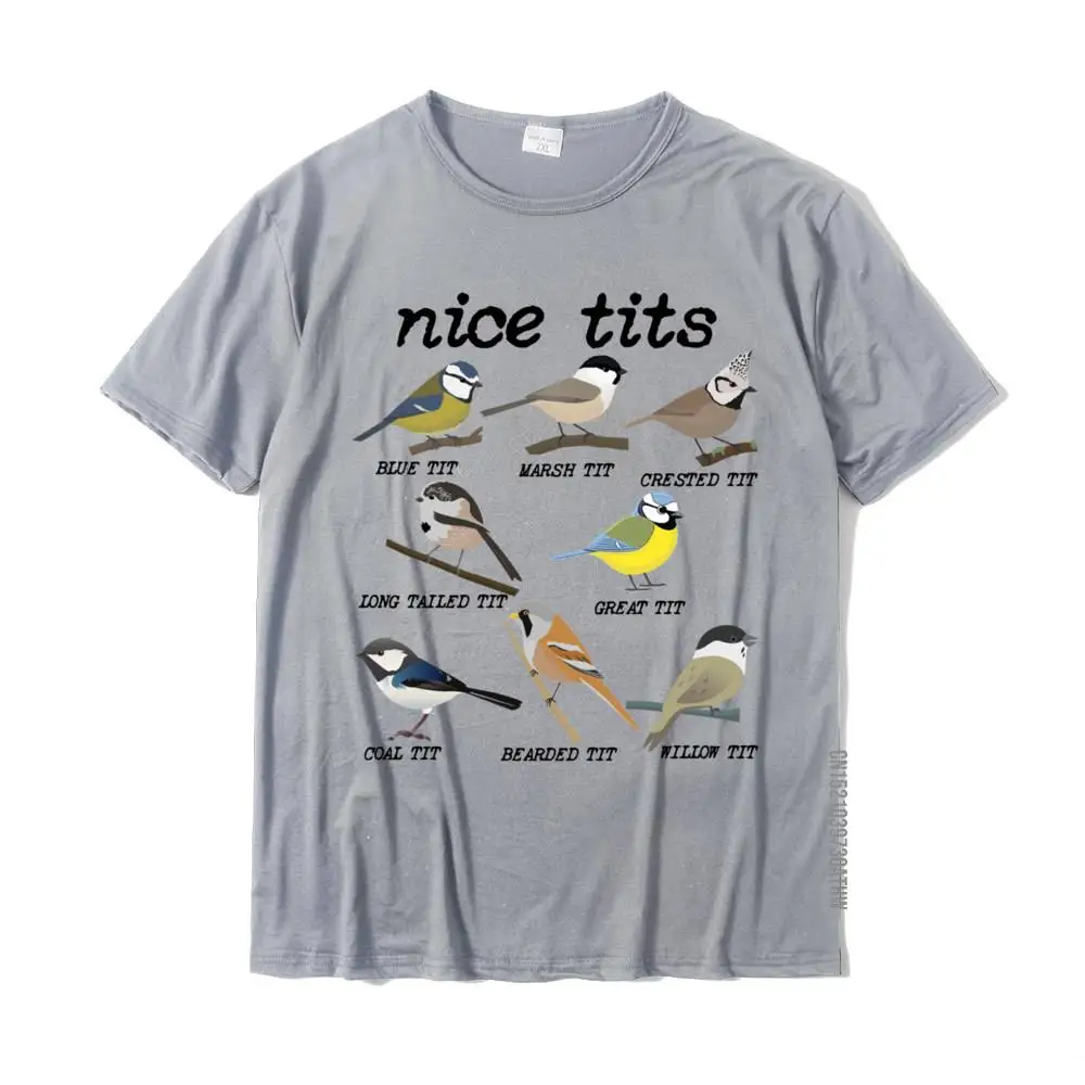 Nice Tits Funny Bird Watching Funny Tit Birds Birdwatcher Funky Men Top T-Shirts Cotton Tops Shirt Normal