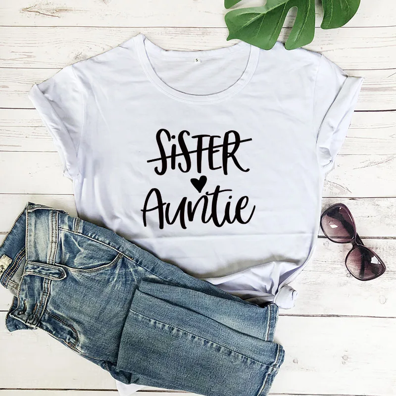 Sister to Aunt Graphic Printed New Arrival Women\'s Summer Funny Casual 100%Cotton T-Shirt New Aunt Shirt Aunt Gift Sister Gift