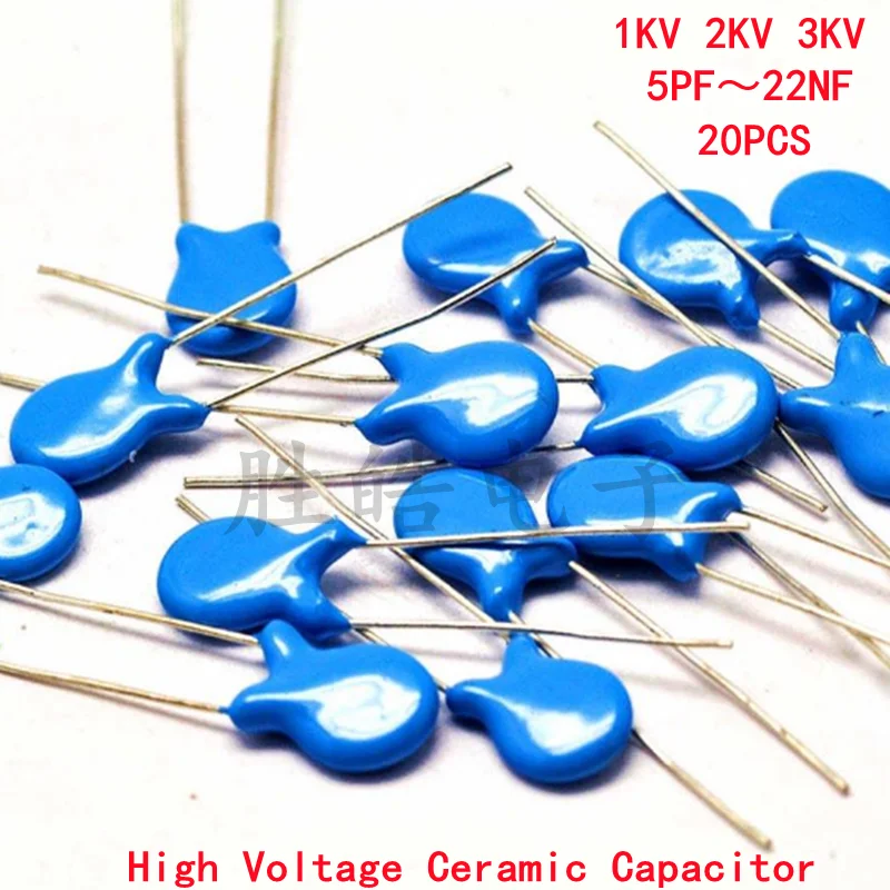 20pcs High Voltage Ceramic Capacitor 1KV 2KV 3KV 5PF 10PF 15PF 20PF 22PF 27PF 30 47PF 56 100PF 220PF 1NF 2.2NF 3.3 4.7 10NF 22NF