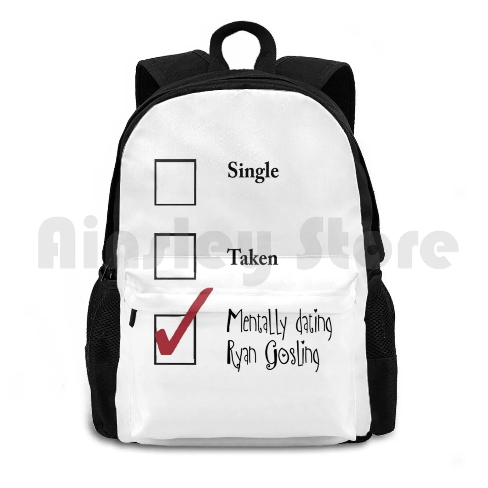 Single / Taken / Mentally Dating Ryan Gosling Design : ) Outdoor Hiking Backpack Riding Climbing Sports Bag Ryan Gosling Single