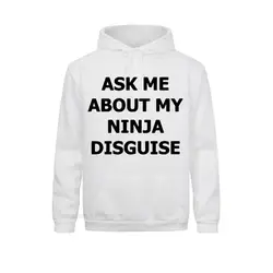 Mens Ask Me About My Ninja Disguise Flip Top Women Funny Costume Graphic Men's Cotton Hoodie Humor Gift Unisex Women Top Tee