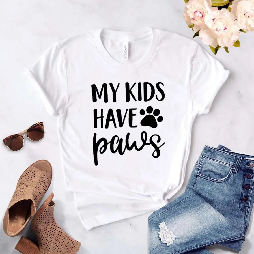 Hipster My Kids Have Paws Dog Cat Mom Print Women Tshirt 6 Colors Casual Funny T Shirt for Lady Girl Top Tee