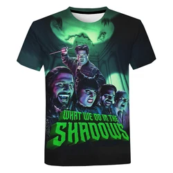 What We Do in the Shadows 3D Print T Shirt Horror Movie Harajuku Streetwear Plus Size Tee Tops Men Women Fashion Casual T-shirt