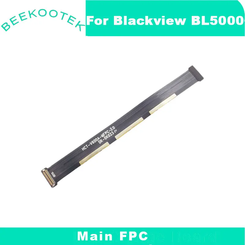 

New Original Blackview BL5000 Main Ribbon Flex Cable FPC Repair Replacement Accessories For Blackview BL5000 Smart Phone