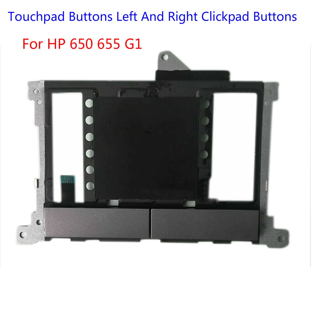 

1pcs Touchpad Buttons Left And Right Clickpad Buttons NEW For HP 650 655 G1