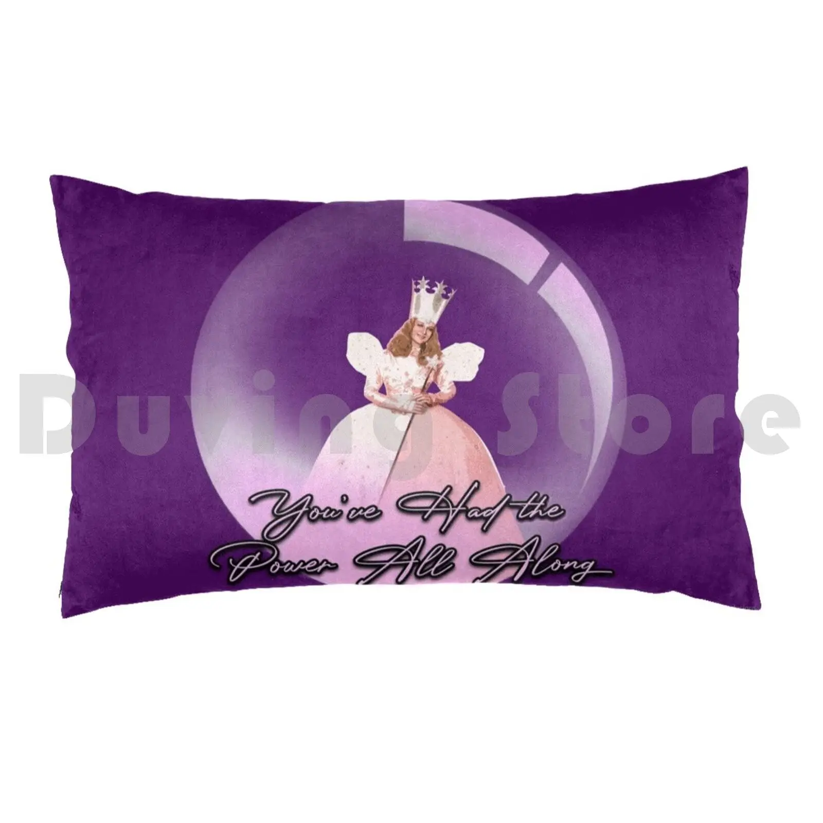 You've Got The Power Pillow Case Printed 35x50 Good Witch Witch Dorothy Oz Galinda Glenda Glinda The Good Home