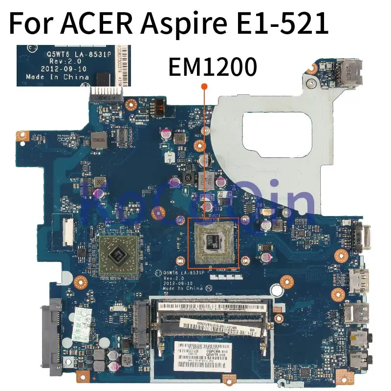 

LA-8531P For ACER Aspire E1-521 EM1200 Q5WT6 LA-8531P Laptop motherboard Mainboard NB.Y1G11.002 NBY1G11002 DDR3