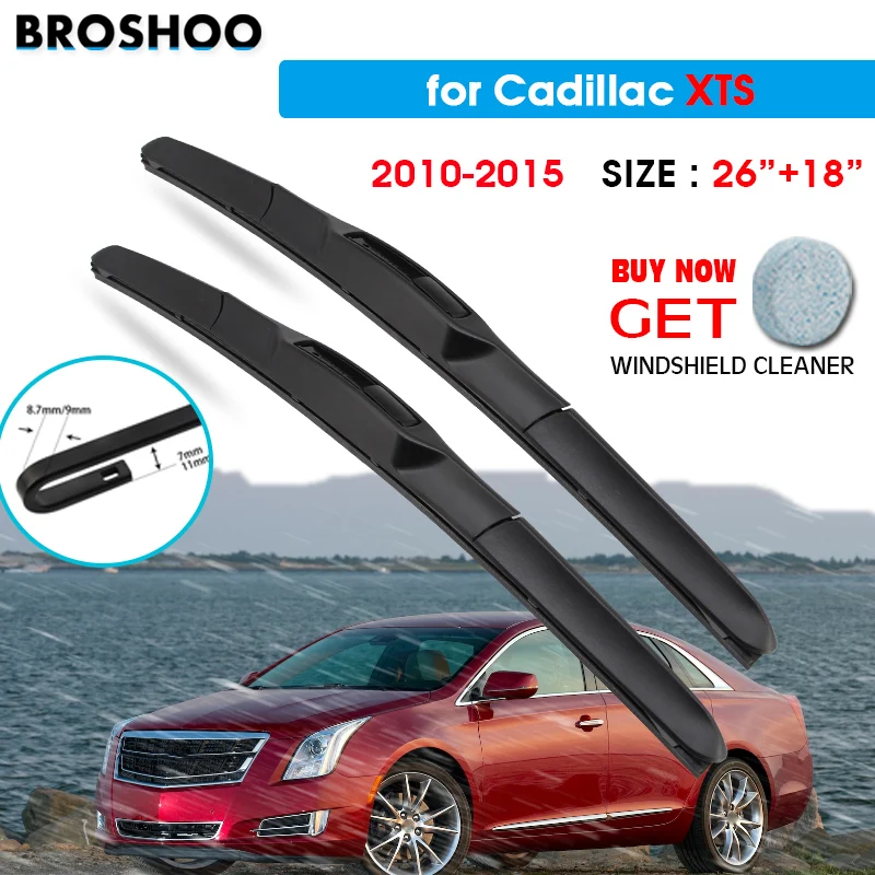 

Car Wiper Blade For Cadillac XTS 26"+18" 2010-2015 Auto Windscreen Windshield Wipers Window Wash Fit U Hook Arms