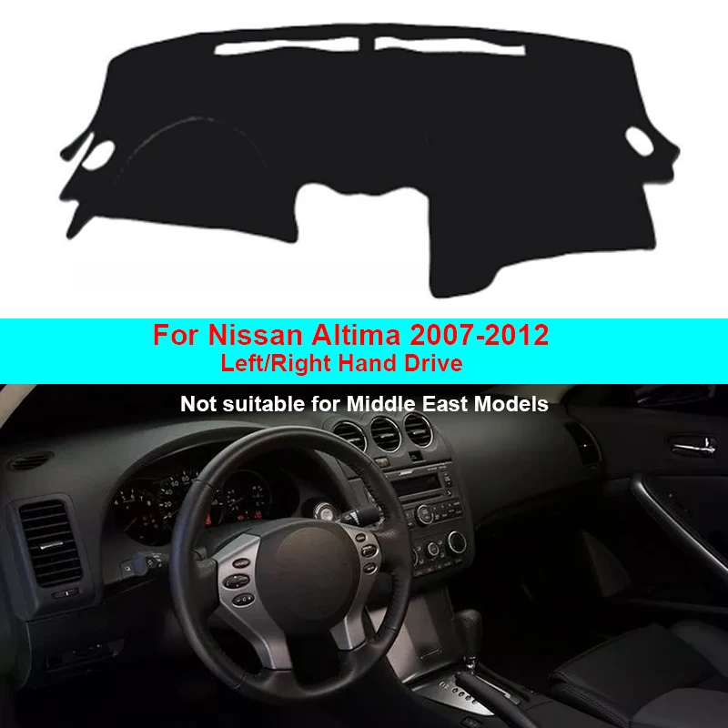 Car Inner Dashboard Cover Dash Mat Carpet For Nissan Altima 2007 2008 2009 2010 2011 2012 LHD RHD Auto Dashmat Sun Shade Cushion