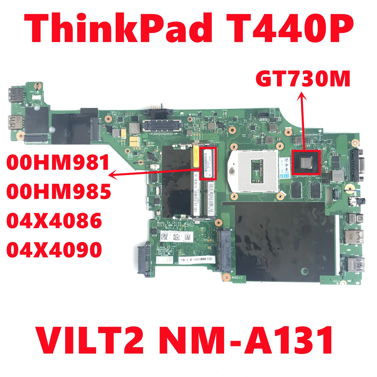 FRU 00HM981 00HM985 04X4086 04X4090 para Lenovo ThinkPad T440P placa base de computadora portátil VILT2 NM-A131 con N14M-GS-S-A1 DDR3 prueba 100%