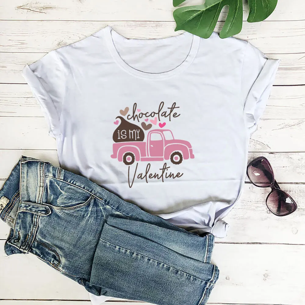 Chocolate Is My Valentine New Arrival Valentine's Day Tshirt 100%Cotton Women Shirt Unisex Funny Summer Casual Short Sleeve Top