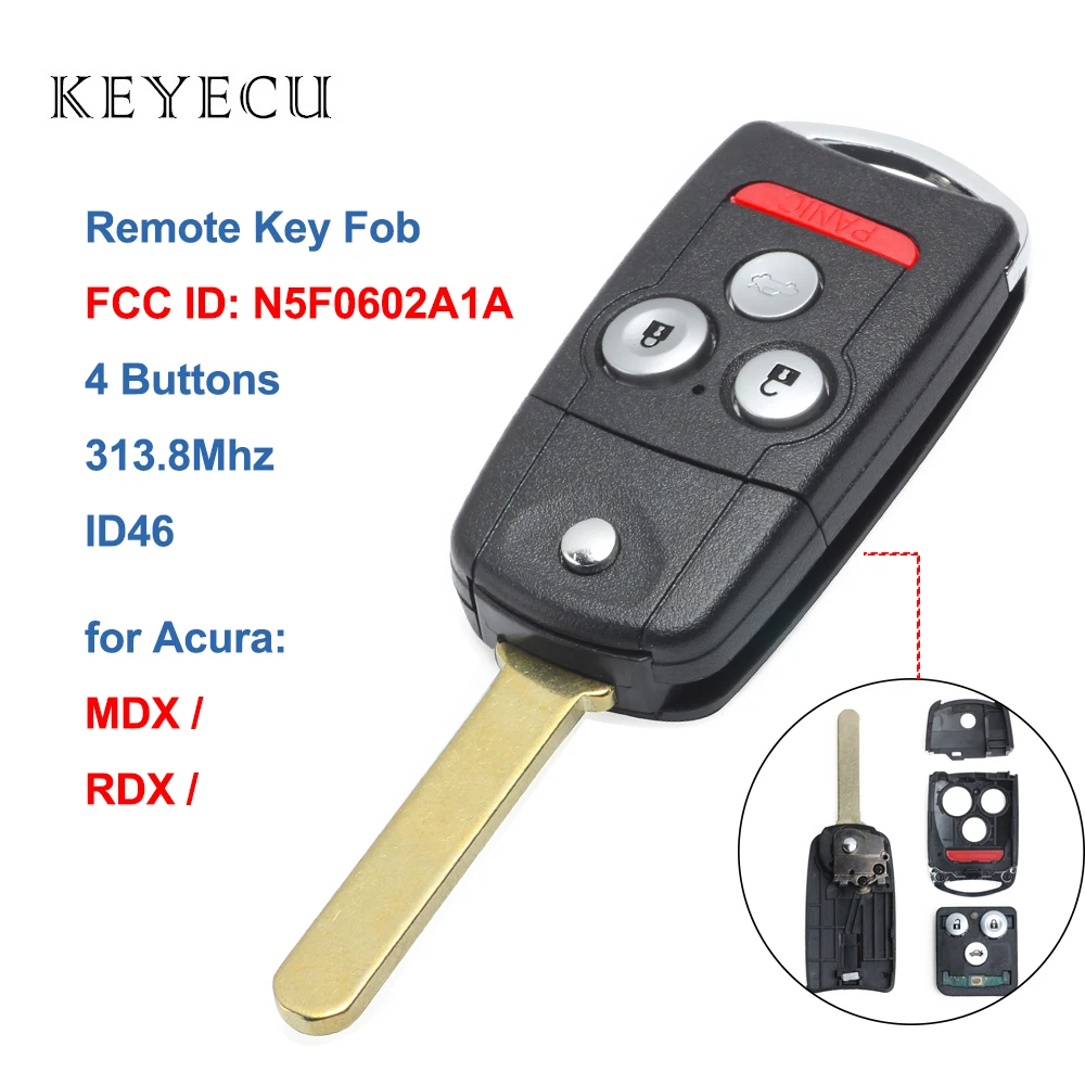 

FCC ID: N5F0602A1A 4 Buttons 313.8Mhz ID46 Chip Remote Key Fob Replacement for Acura MDX RDX 2007 2008 2009 2010 2011 2012 2013