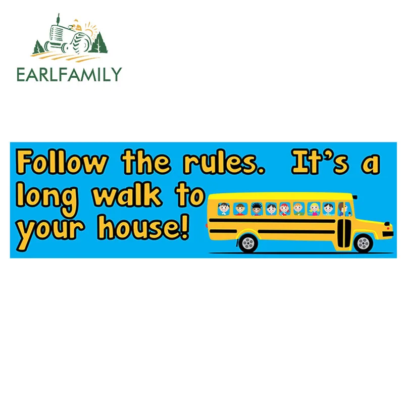 EARLFAMILY 15cm x 4.5cm Follow The Rules Bus Driver Bumper Vinyl Decal Car Stickers