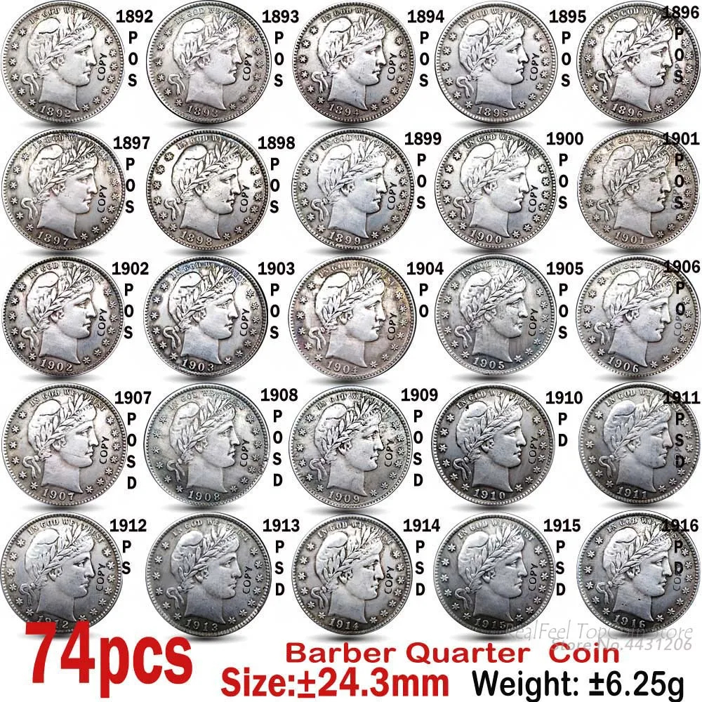 74PCS USA Antique Imitation Coins 1892-1916 Barber Quarter Dollar COPY Coin 24mm Coins Set Full