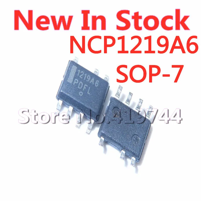 

5PCS/LOT NCP1219A6 1219A6 NCP1219AD65R2G SOP-7 LCD power management chip In Stock NEW original IC