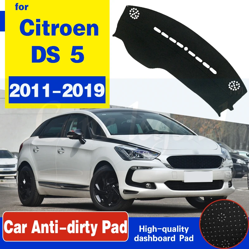 

For Citroen DS 5 DS5 2011-2019 Anti-Slip Mat Sunshade Dashmat Protect Carpet Dashboard Cover Pad Accessories