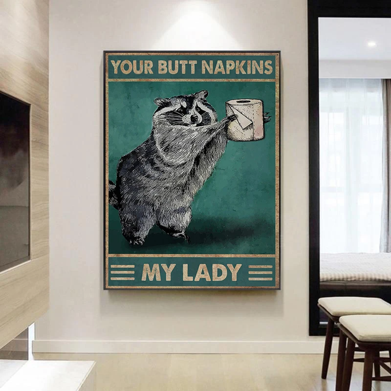 Your Butt Napkins My Lady Paper Canvas Painting Animal Posters Prints Wall Art Pictures for Funny Toilet Wall Decoration Cuadros