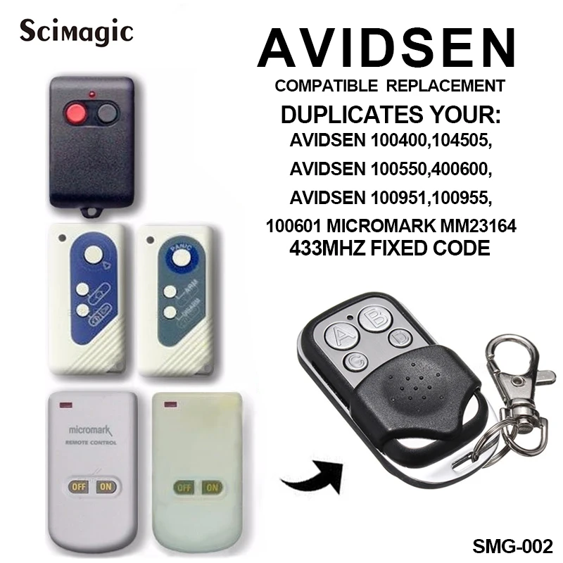 AVIDSEN 104251 104250 OLD 104257 114253 Gate Remote Control AVIDSEN 100400 104505 100500 400600 Fixed Code 433.92MHz Clone