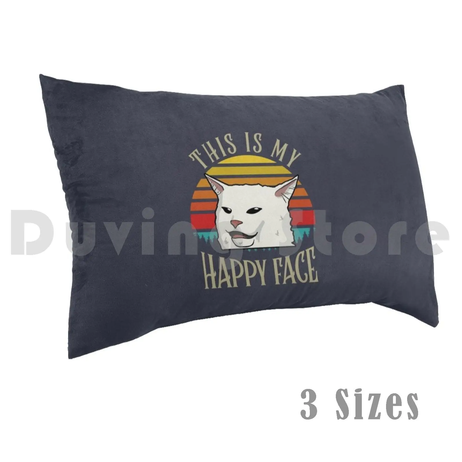 This Is My Happy Face Smudge The Cat Pillow Case Printed 50x75 Smudge The Cat Meme Smudge Cat Cat Meme Funny