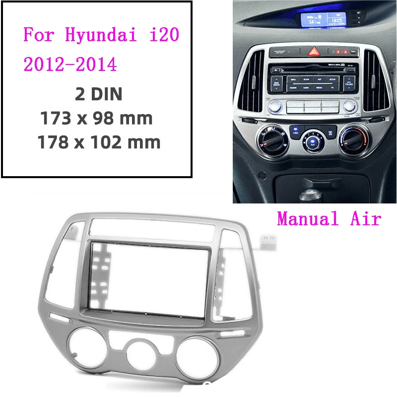 

2DIN Car Radio Fascia Frame For Hyundai I20 I-20 2012-2014 Stereo Plate Panel Dash Mount Kit Adapter Trim Bezel Facia Install