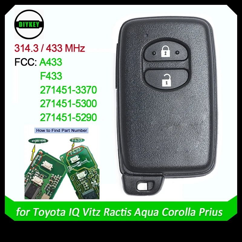 

DIYKEY F433 A433 271451-3370 / 5300 / 5290 Smart Card Remote Key Fob 2 Button for Toyota IQ Vitz Ractis Aqua Corolla Prius