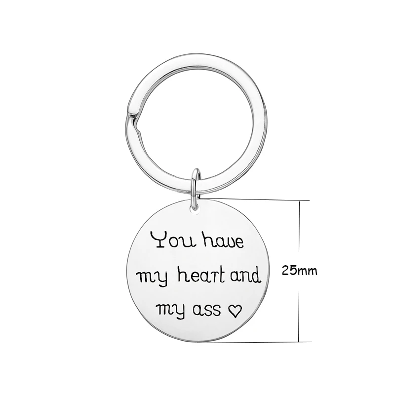 Custom Keyring Gifts Engraved  You Have My Heart and My Ass Keychain Couples Boyfriend Girlfriend Trendy Jewelry Key Chain