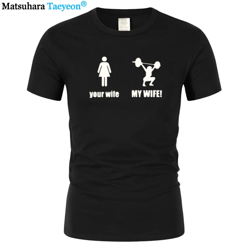 Harajuku Oversized T Shir Weightlifting Shooting Humor Leisure Streetwear Your Wife And My Wife T Shirt EU Size