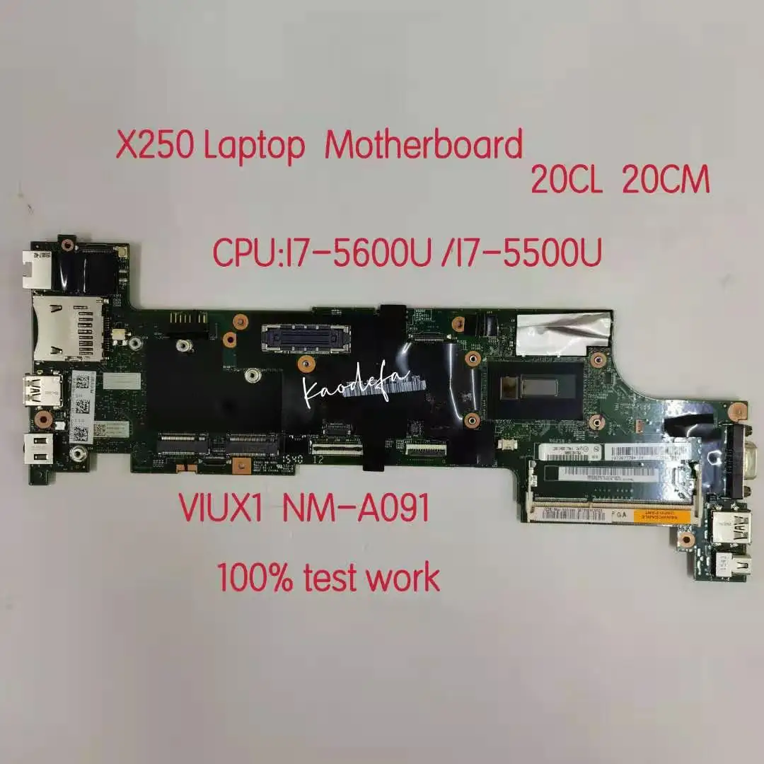 

VIUX1 NM-A091 Mainboard For Lenovo Thinkpad X250 Notebook Motherboard CPU :i7 5600U/I7-5500U DDR3 100% Test Work OK