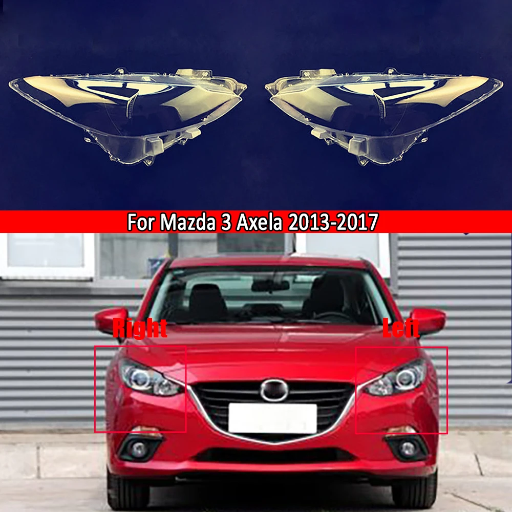 Car Headlamp Lens For Mazda 3 Axela 2013 2014 2015 2016 2017 Car Replacement Auto Glass Shell Cover Bright Lamp Shade Caps