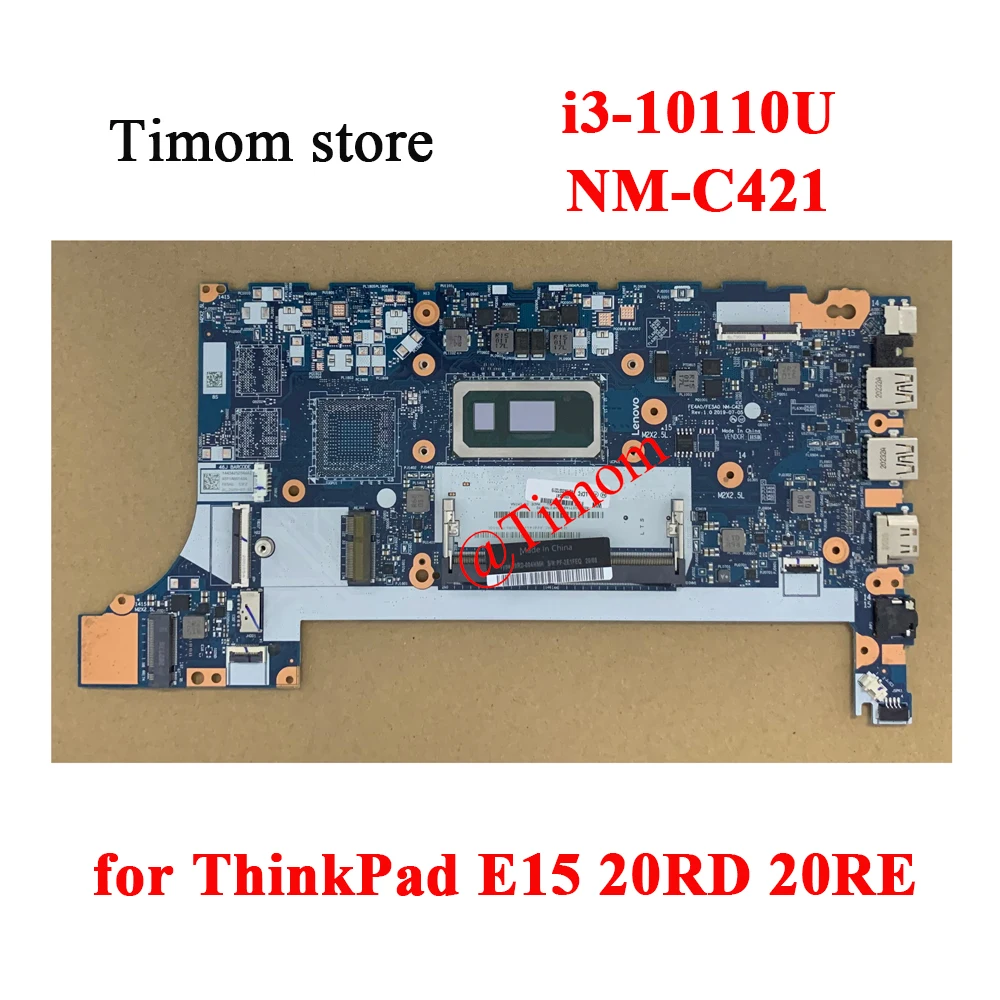 i3-10110U for ThinkPad E15 20RD 20RE Lenovo Laptop Integrated Motherboard FE4A0/FE5A0 NM-C421 5B20S72219 5B20S72220 5B20S72217