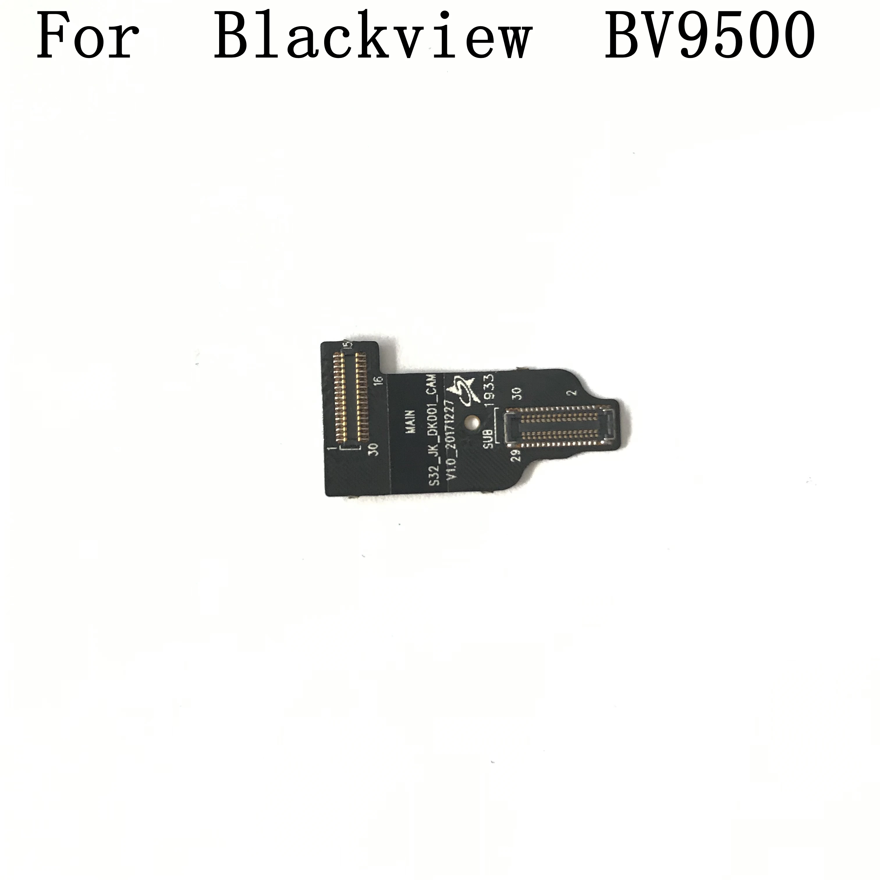 

Blackview BV9500 Original New Main Camera to MOtherboard Flex Cable FPC For Blackview BV9500 Pro Repair Fixing Part Replacement